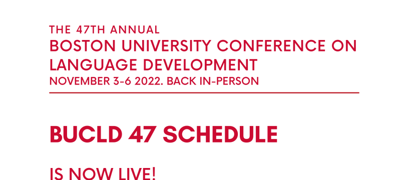Annual Boston University Conference on Language Development New York USA