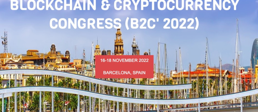 Blockchain and Cryptocurrency Congress 2022 - Barcelona, Spain